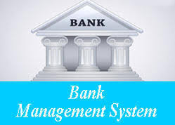 Bank Management System